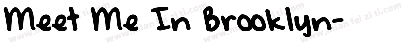 Meet Me In Brooklyn字体转换